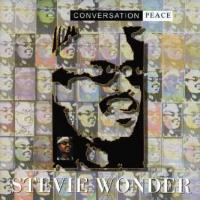 Conversation Peace (Stevie Wonder)